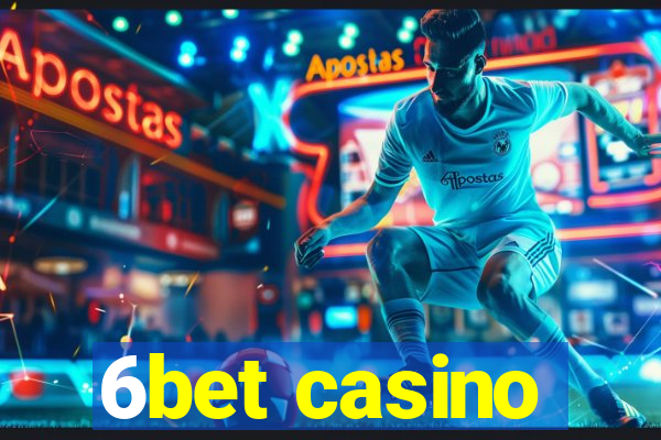 6bet casino